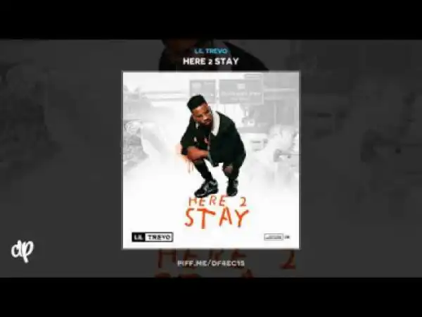 Lil Trevo - Flashbacks